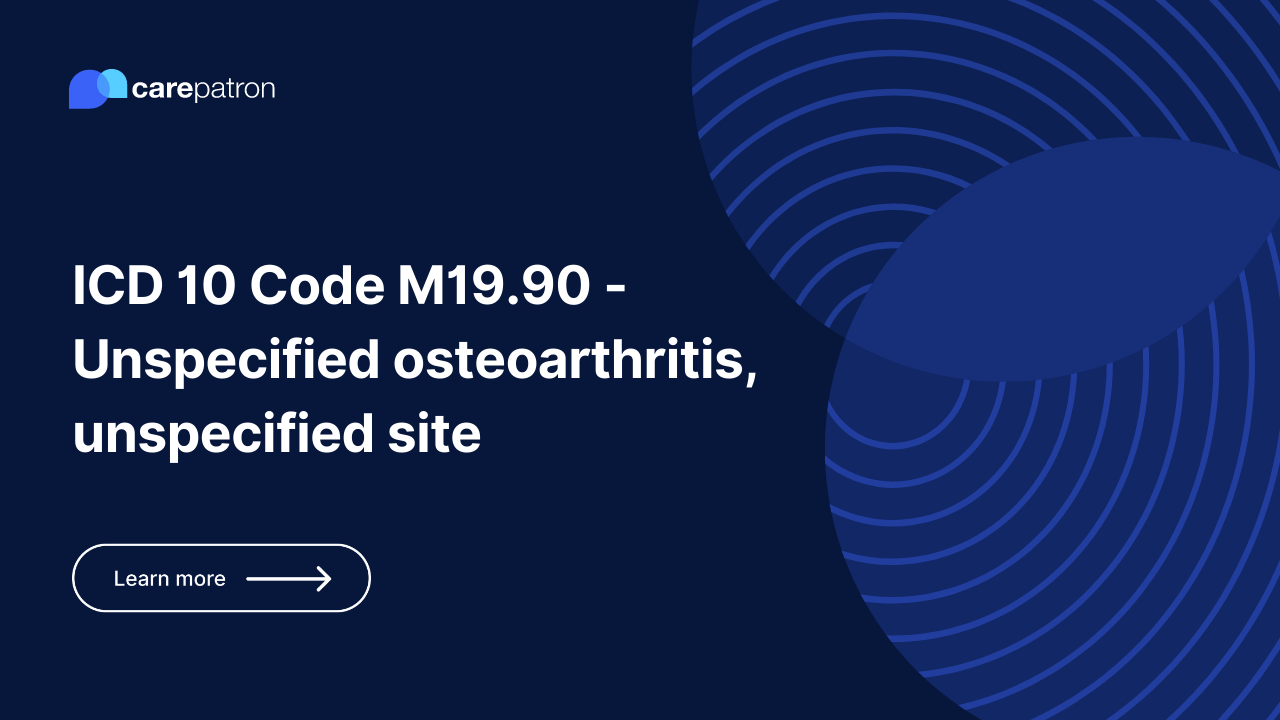 M19.90 Unspecified osteoarthritis, unspecified site ICD10CM